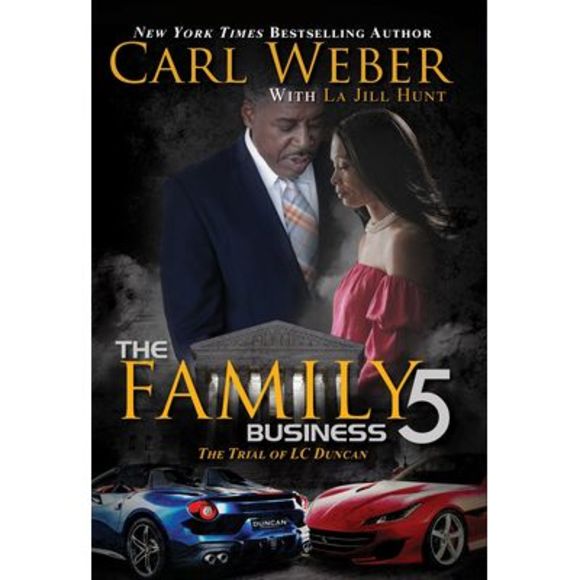 The Family Business 5: A Family Business Novel -- Carl Weber - Picture 1 of 1